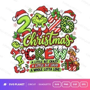 2026 Christmas Crew, Grinch Matching Family Christmas Shirt, Christmas Squad Christmas SVG