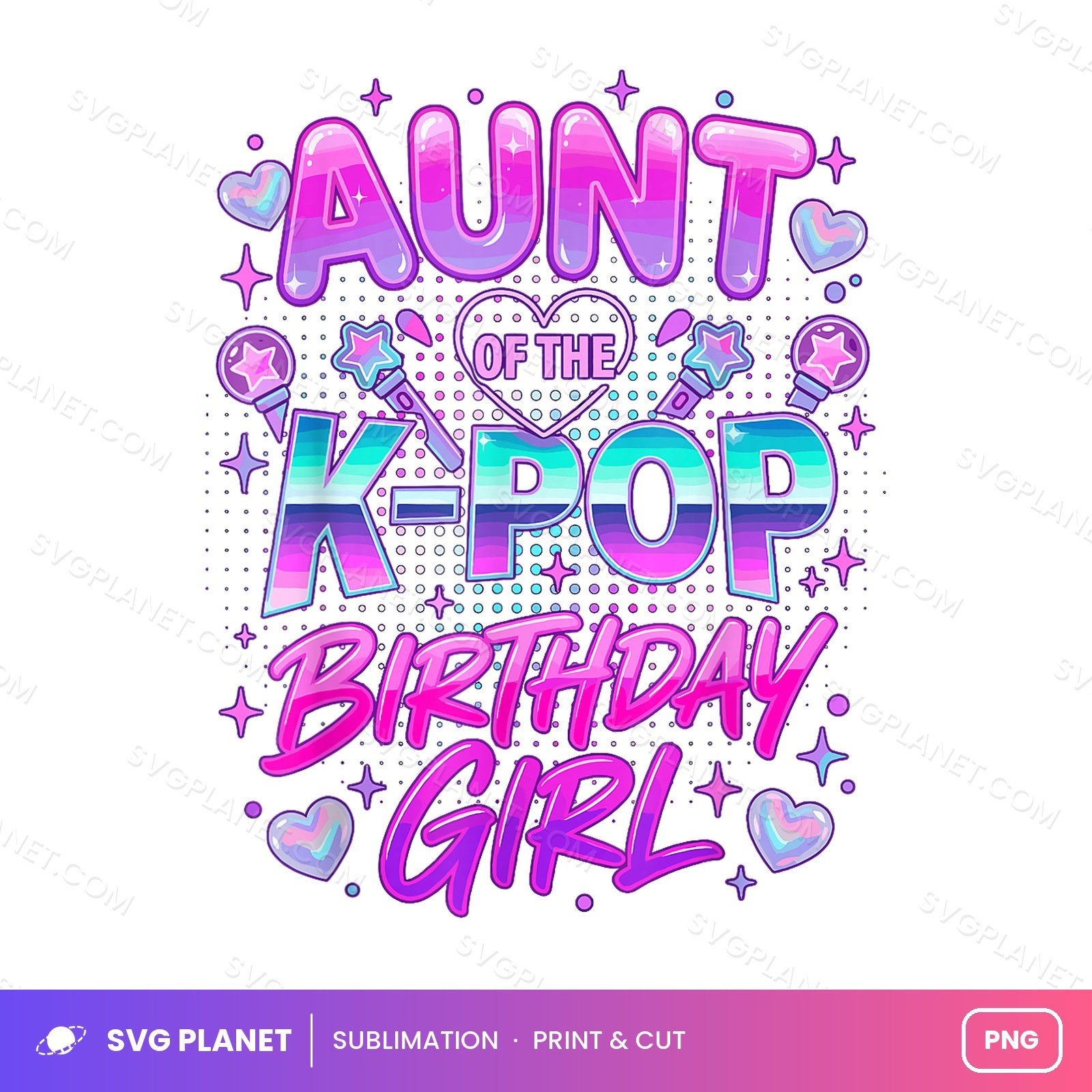 Aunt Of The K Pop Birthday Girl PNG
