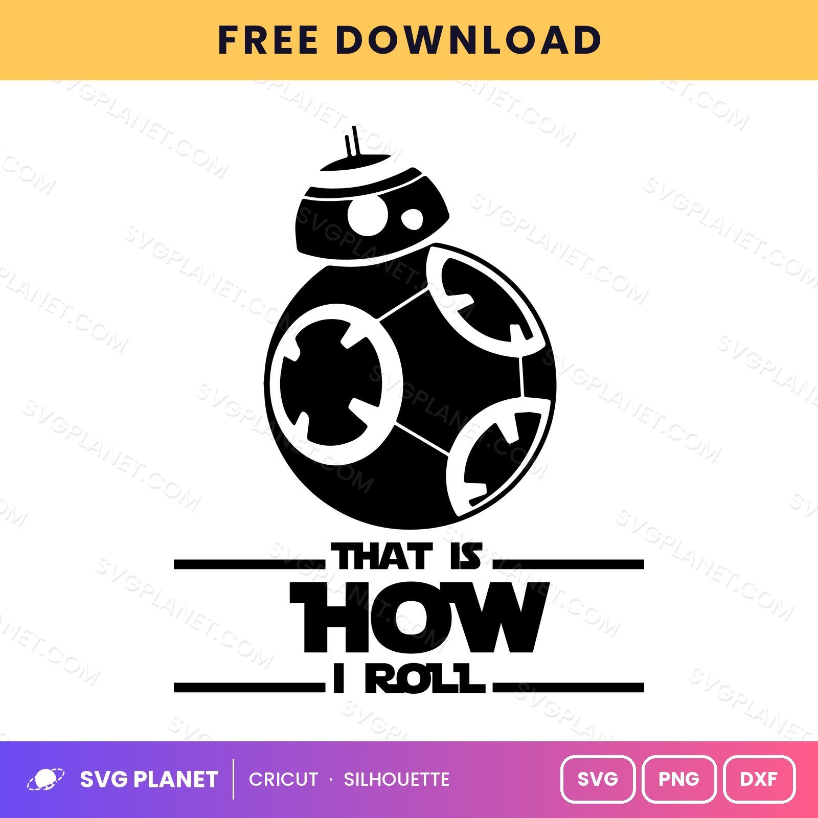 Bb That Is How I Roll Free SVG PNG DXF - Image 2
