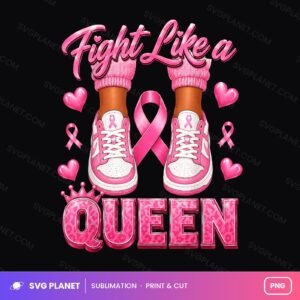 Breast Cancer Awareness Fight Like A Queen Pink Ribbon PNG