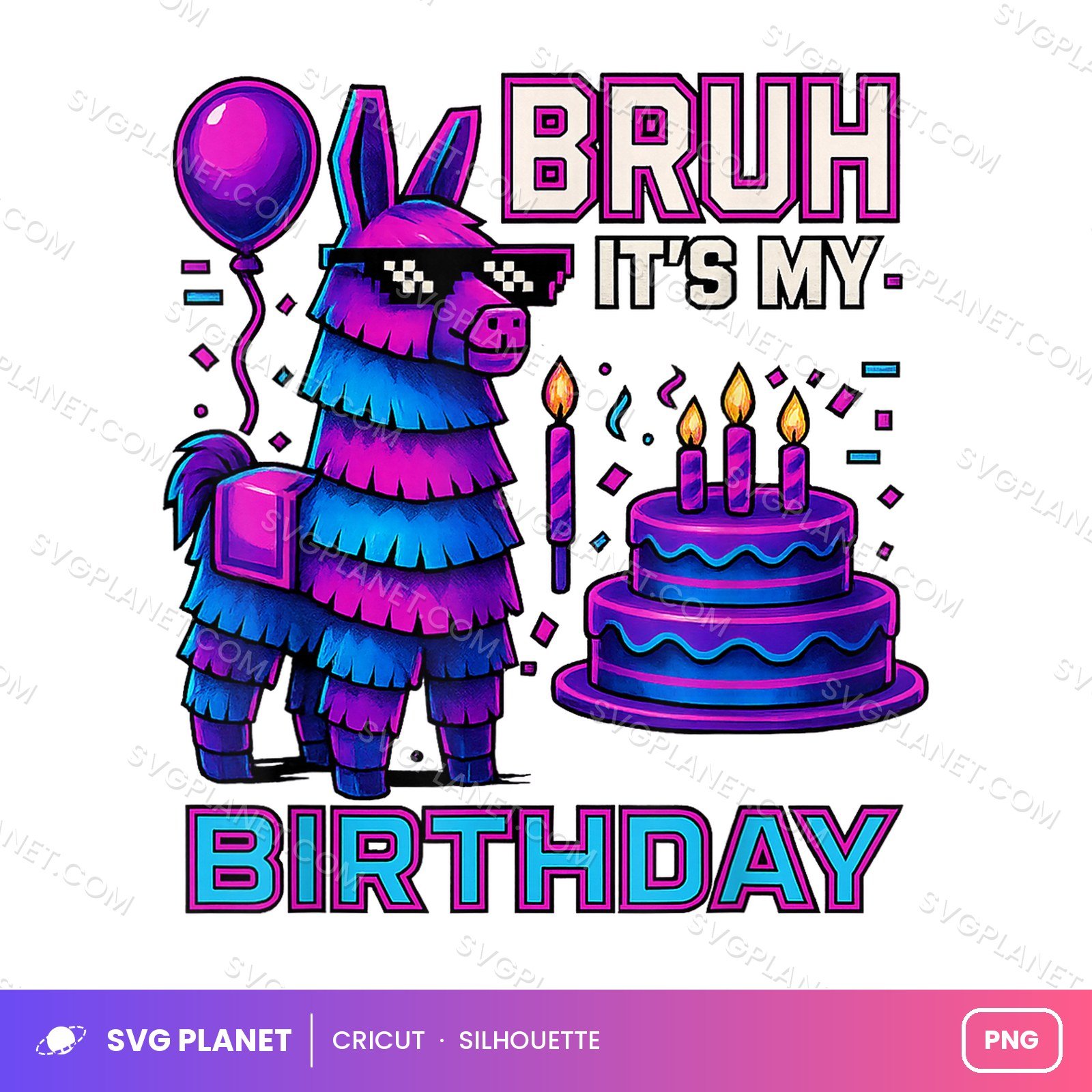 Bruh It's My Birthday Llama, Fortnite Llama Birthday Artwork, Gamer Birthday Sublimation Birthday PNG