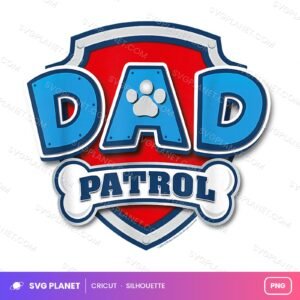 Dad Patrol, Paw Patrol Dad Artwork, Paw Patrol Sublimation Other PNG