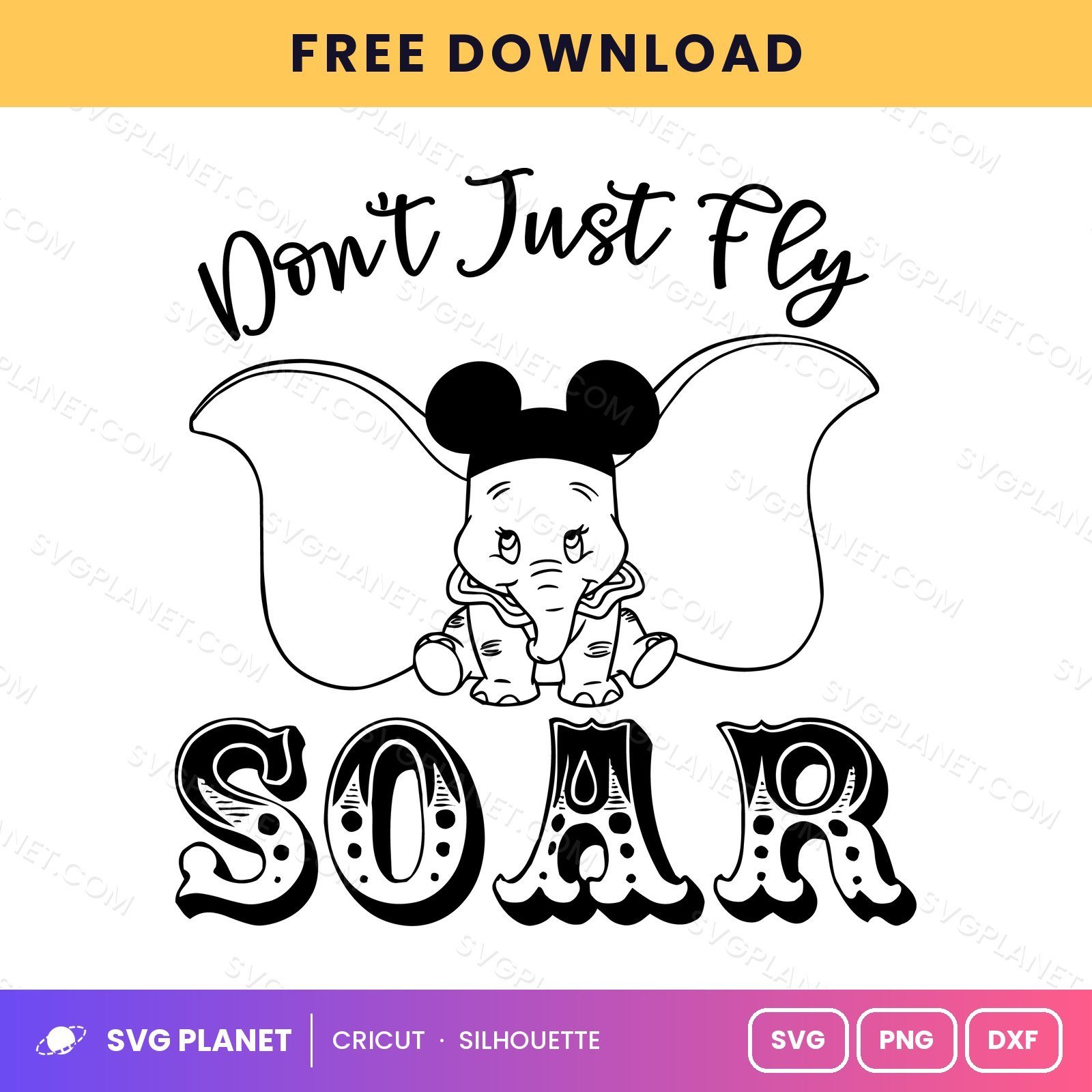 Dont Just Fly Soar 2 Free SVG PNG DXF - Image 2
