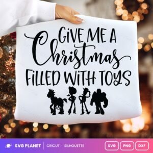 Give Me A Christmas Filled With Toys Free SVG PNG DXF