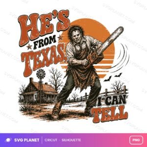 He's From Texas I Can Tell Other PNG