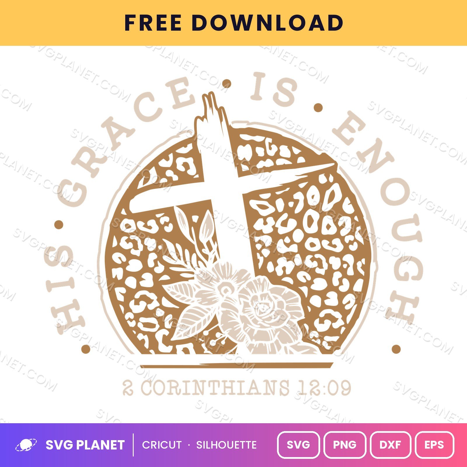 His Grace Is Enough 2 Corinthians 12 9 Leopard Colored 2 Neg Free SVG PNG DXF