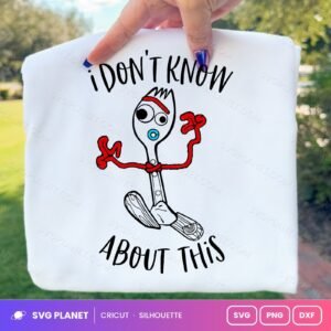 I Dont Know About This Free SVG PNG DXF