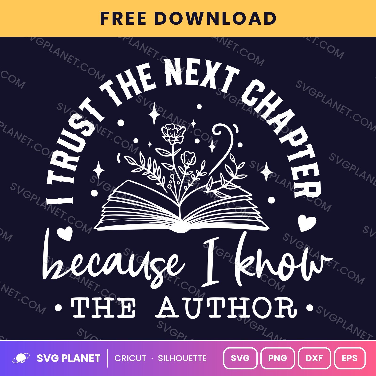 I Trust The Next Chapter Because I Know The Author Book Wh Free SVG PNG DXF