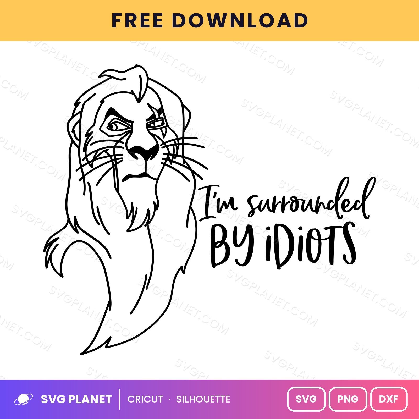 Im Surrounded By Idiots (1) Free SVG PNG DXF - Image 2