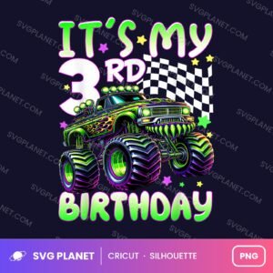 Its My 3rd Birthday Monster Truck Birthday PNG
