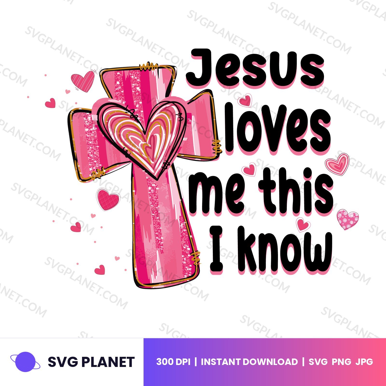 Jesus Loves Me This I Know, Christian Valentine, Faith Cross Heart