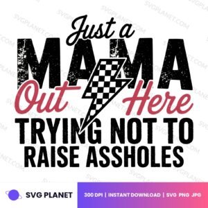 Just A Mom Out here
