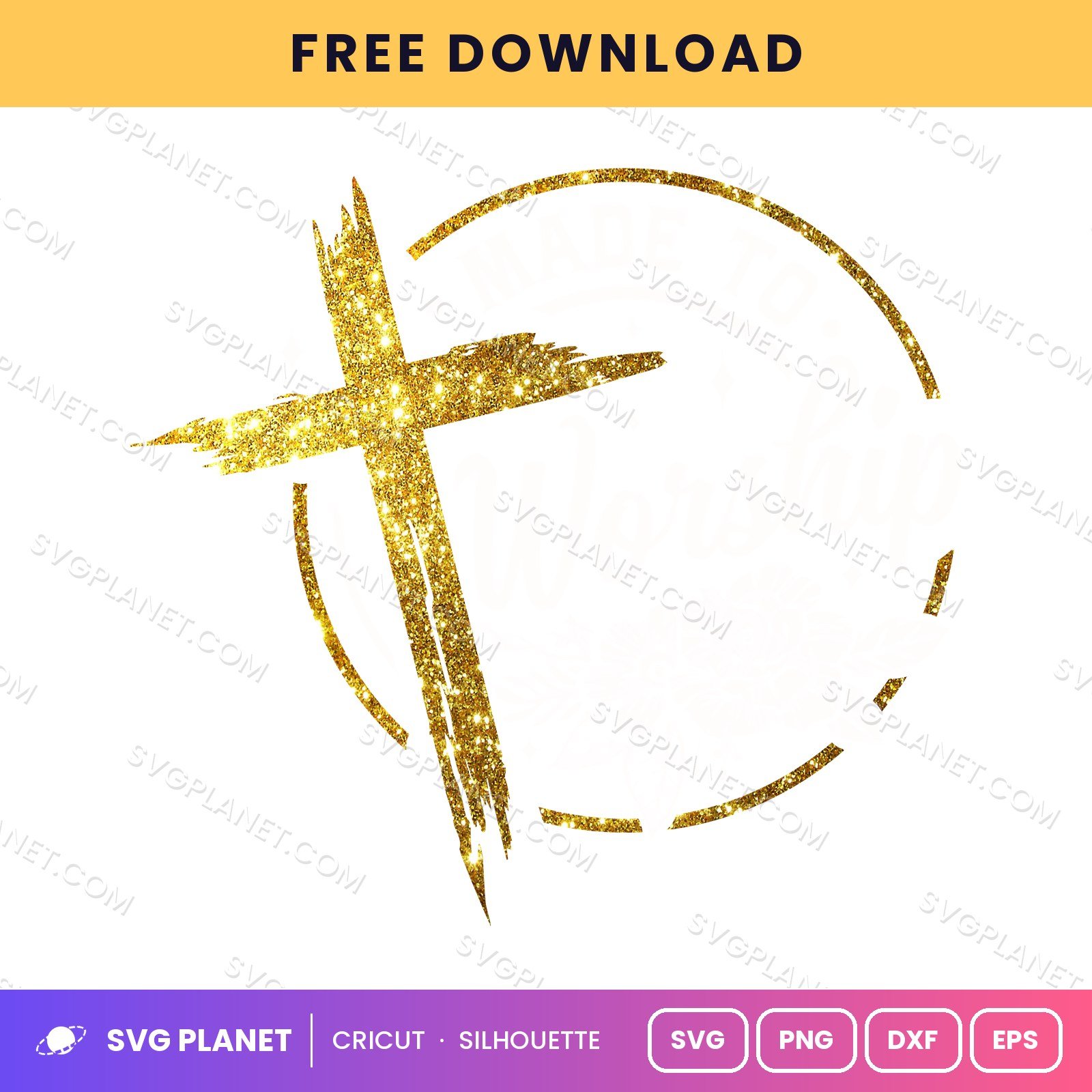 Made To Worship Gold 1 Free SVG PNG DXF