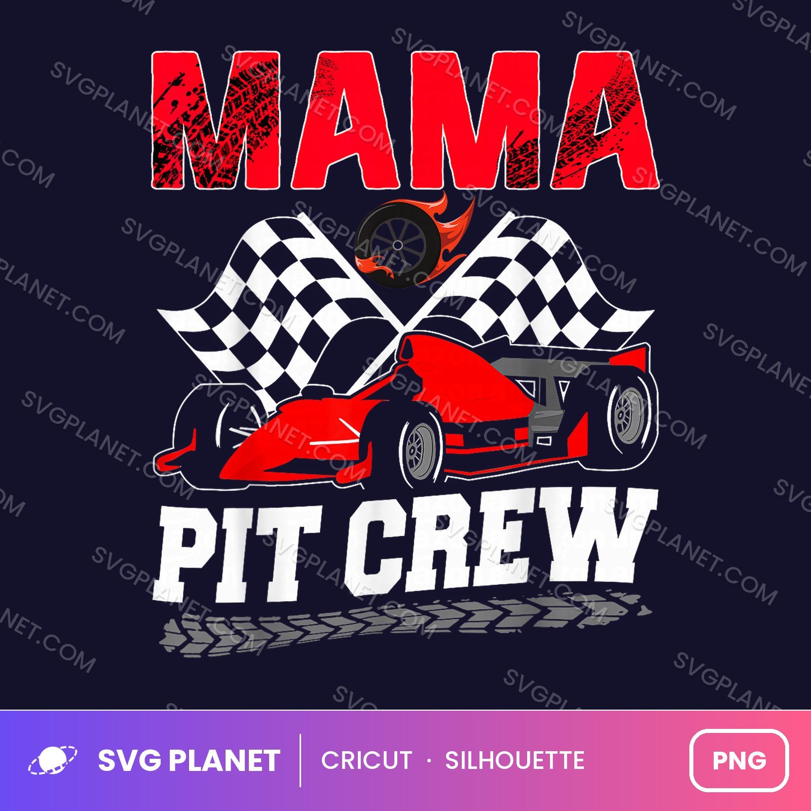 Mama Pit Crew Mom Birthday PNG