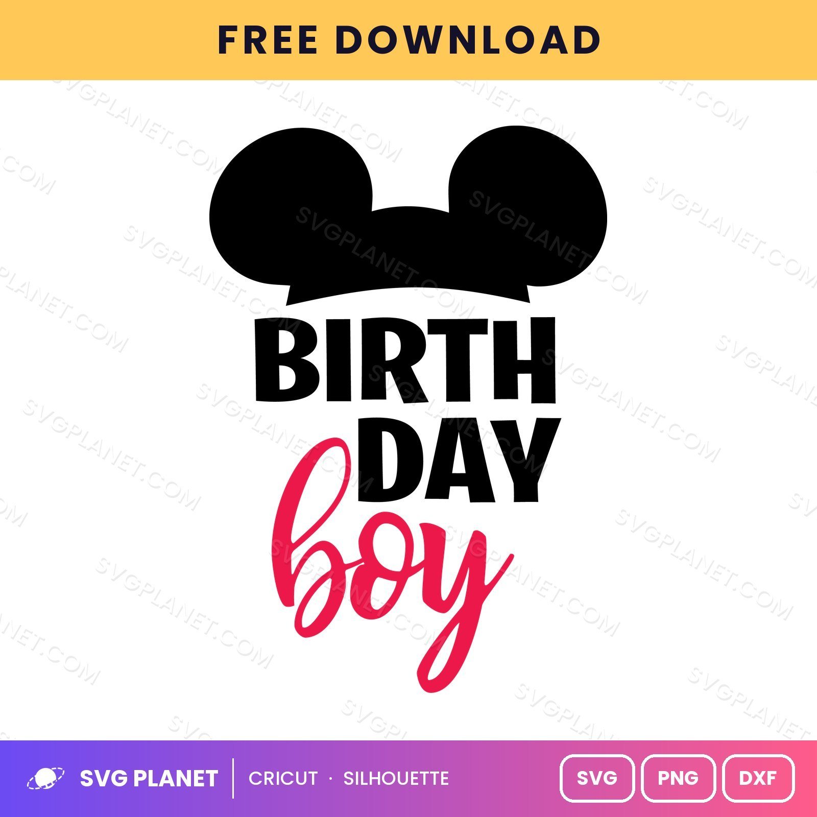 Mickey Birthday Boy 2 Free SVG PNG DXF - Image 2