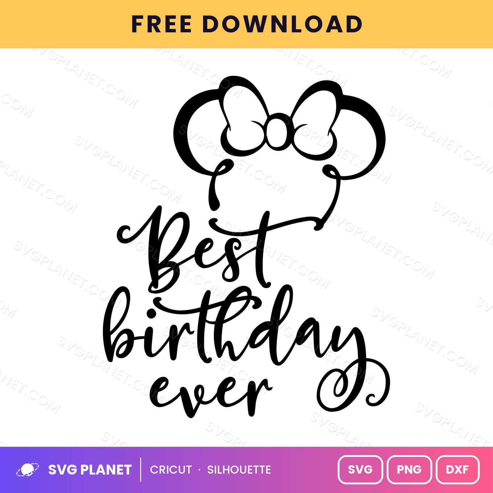 Minnie Best Birthday Ever Free SVG PNG DXF - Image 2