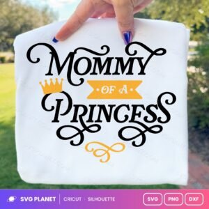 Mommy Of A Princess Crown Free SVG PNG DXF