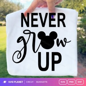 Never Grow Up Free SVG PNG DXF