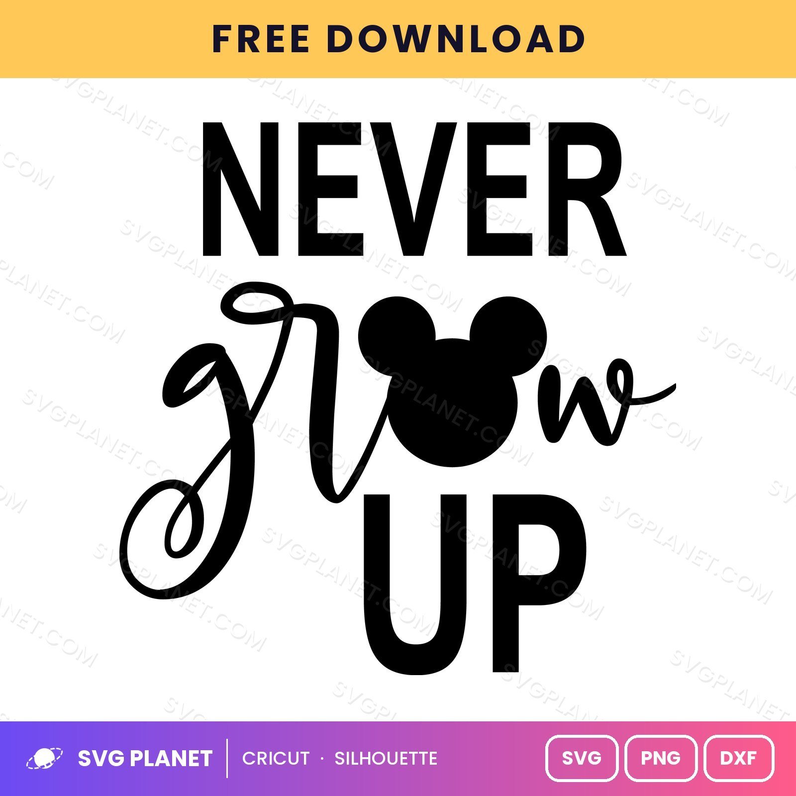 Never Grow Up Free SVG PNG DXF - Image 2