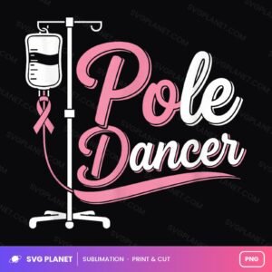 Pole Dancer Funny Breast Cancer Awareness Month PNG