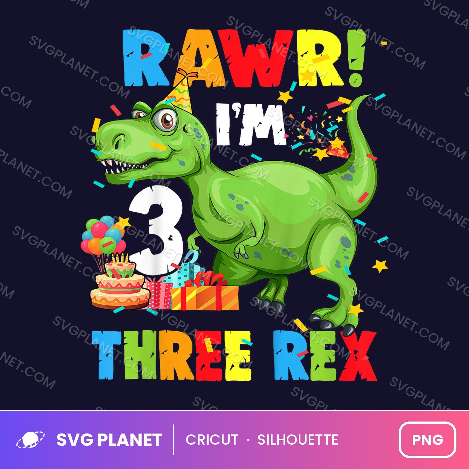Rawr Three Rex Funny Birthday PNG