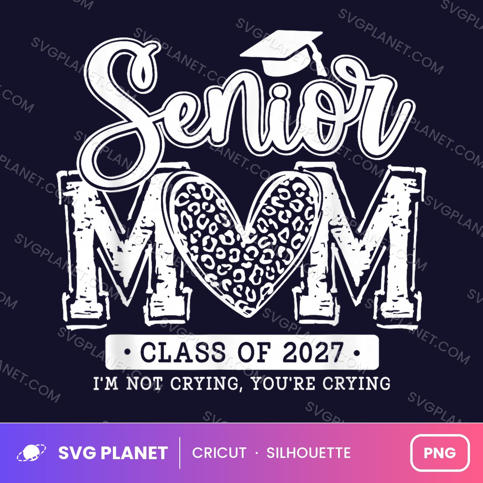 Senior Mom Class Of 2027 School PNG