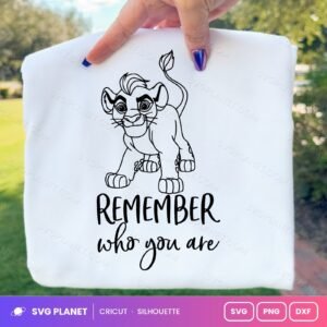 Simba Remember Who You Are Free SVG PNG DXF