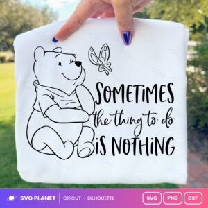 Sometimes The Thing To Do Is Nothing Free SVG PNG DXF