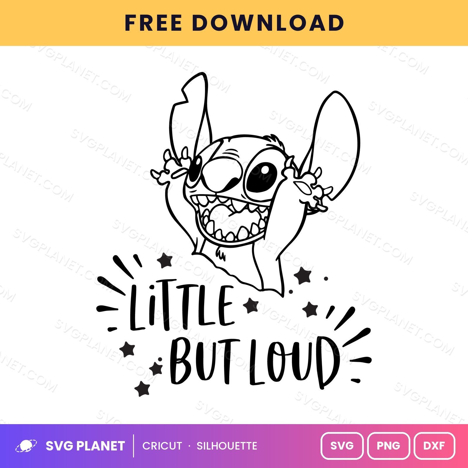 Stitch Little But Loud Free SVG PNG DXF - Image 2
