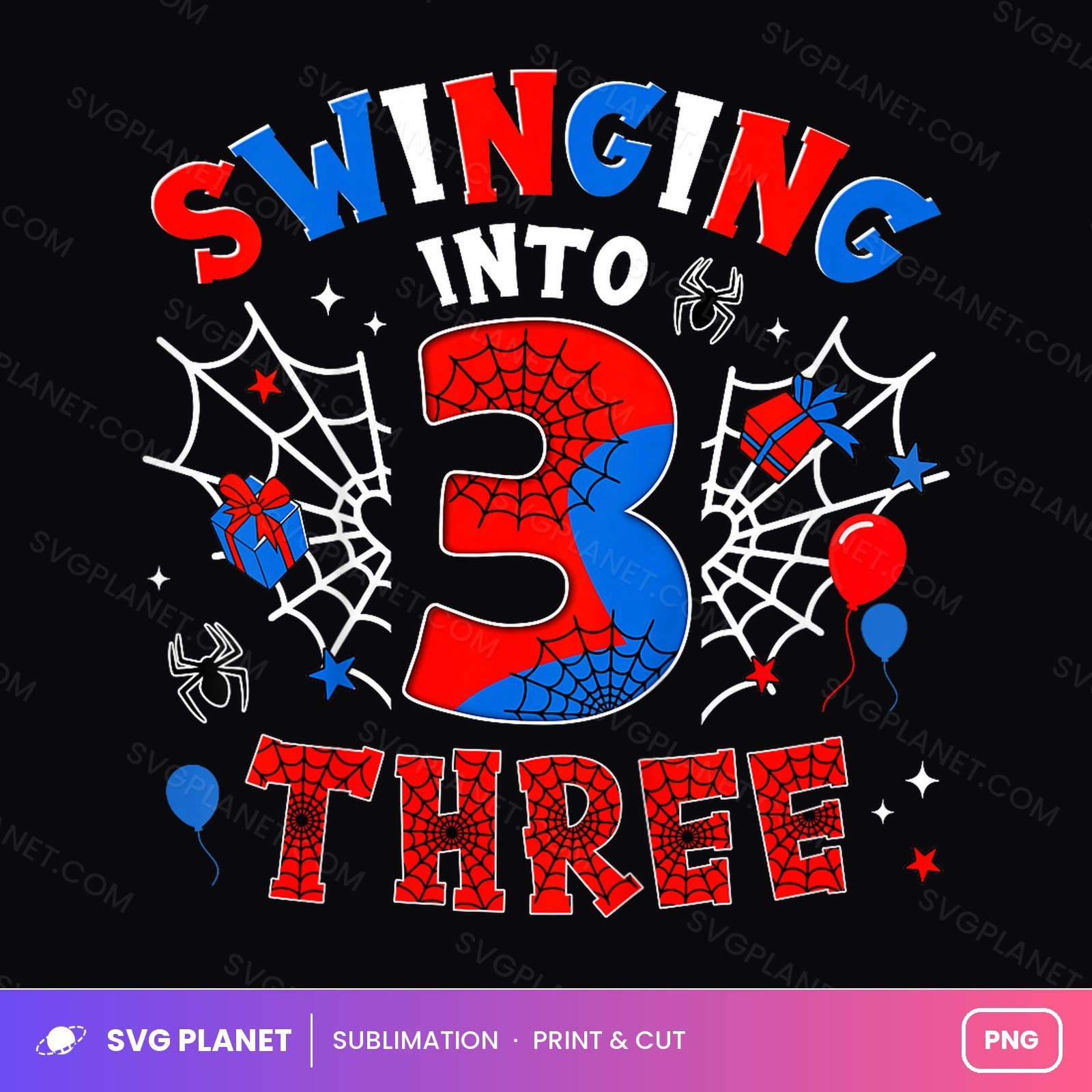 Swinging Into Three Spiderman 3rd Birthday PNG