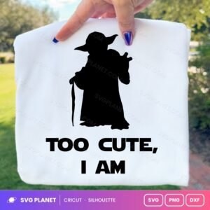 Too Cute I Am Free SVG PNG DXF