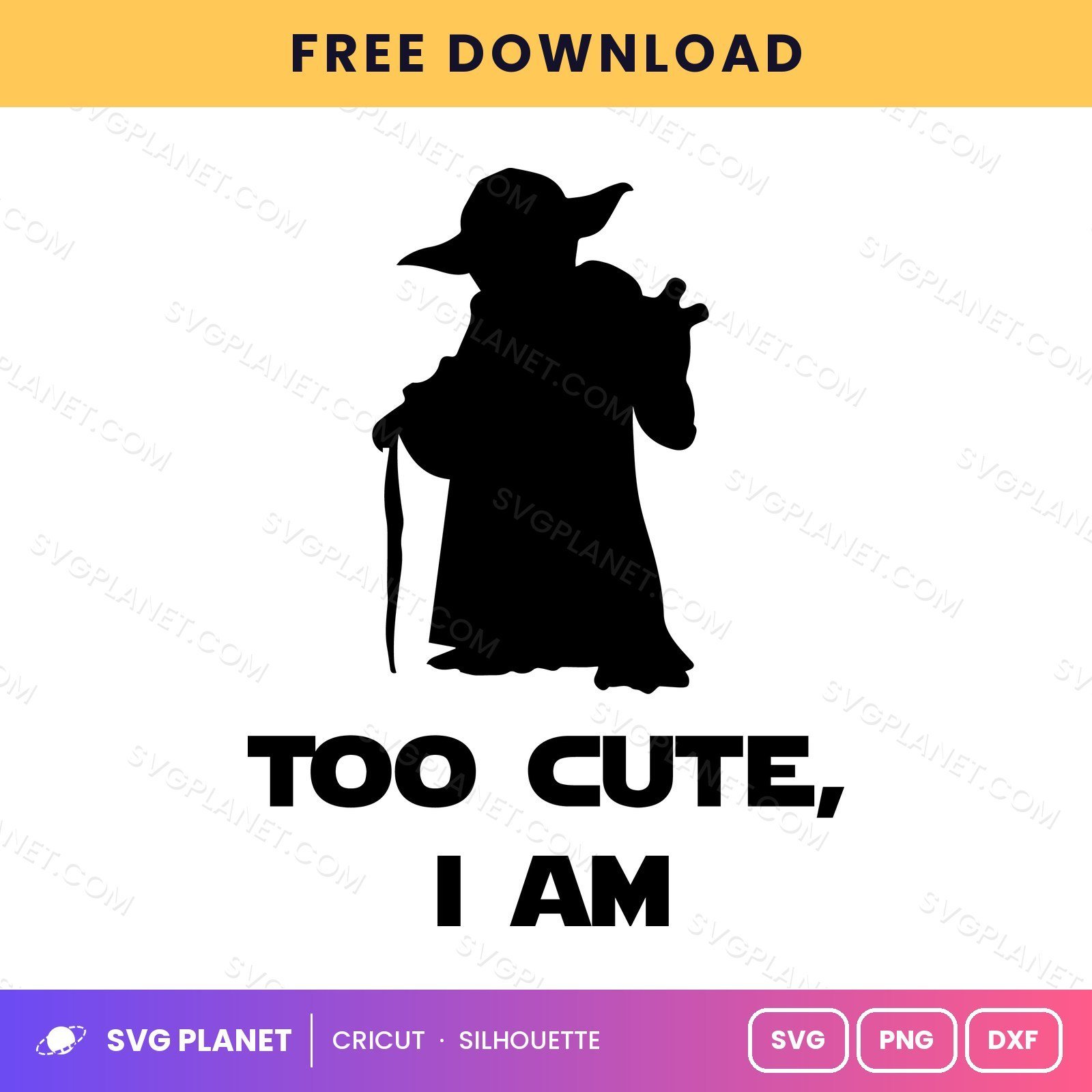 Too Cute I Am Free SVG PNG DXF - Image 2