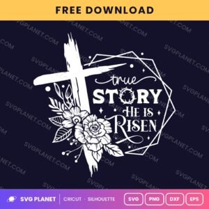 True Story He Is Risen Hexagon Wh Free SVG PNG DXF